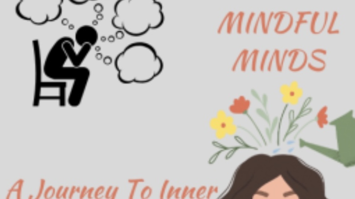 MINDFUL MINDS: A journey To Inner Peace
